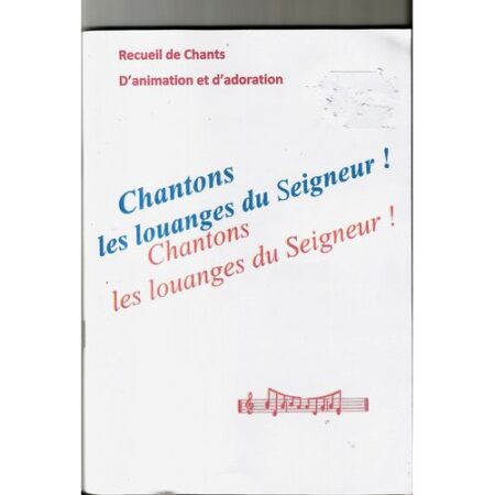 Chantons Les Louanges Du Seigneur